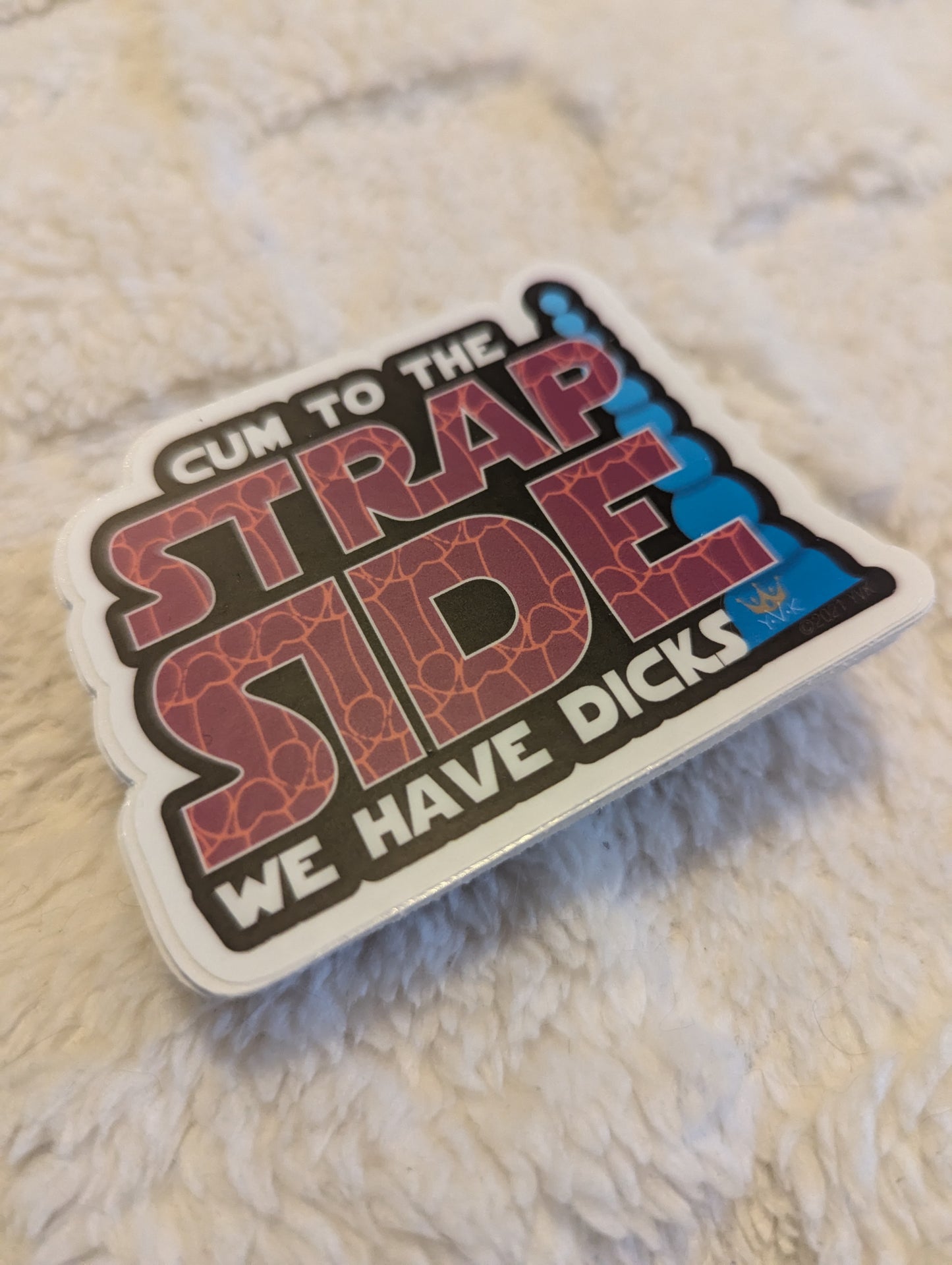 Cum to the Strap Side Strap-On 3" Permanent Vinyl Sticker